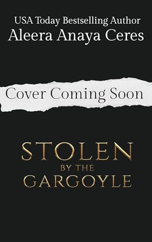 Stolen by the Gargoyle (Gargoyles of the Underworld Book 1)