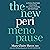 The New Perimenopause: An Evidence-Based Guide to Surviving the Zone of Chaos and Feeling Like Yourself Again