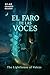 El Faro de las Voces: A mys...
