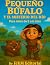 Pequeño Búfalo y el Misterio del río. by Fran  Camacho