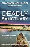 Deadly Sanctuary by Shannon Hollinger