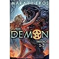 The Demon Trilogy Books 1-3: 💎Collector’s Edition — The Complete Demon Saga —#1 Fantasy Bestselling Series • 3 Ultra Dark Fantasy Romance • Demon Hybrids & Fated Mates • Bloodline Obsession