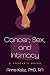 Cancer, Sex, and Intimacy: ...