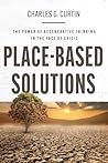 Place-Based Solutions: The Power of Regenerative Thinking in the Face of Crisis