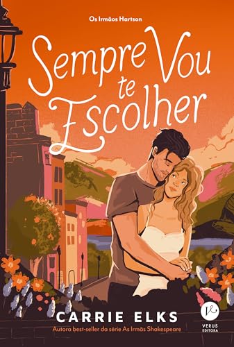 Sempre vou te escolher (Os irmãos Hartson Livro 2) (Portuguese Edition)