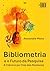 Bibliometria e o Futuro da ...