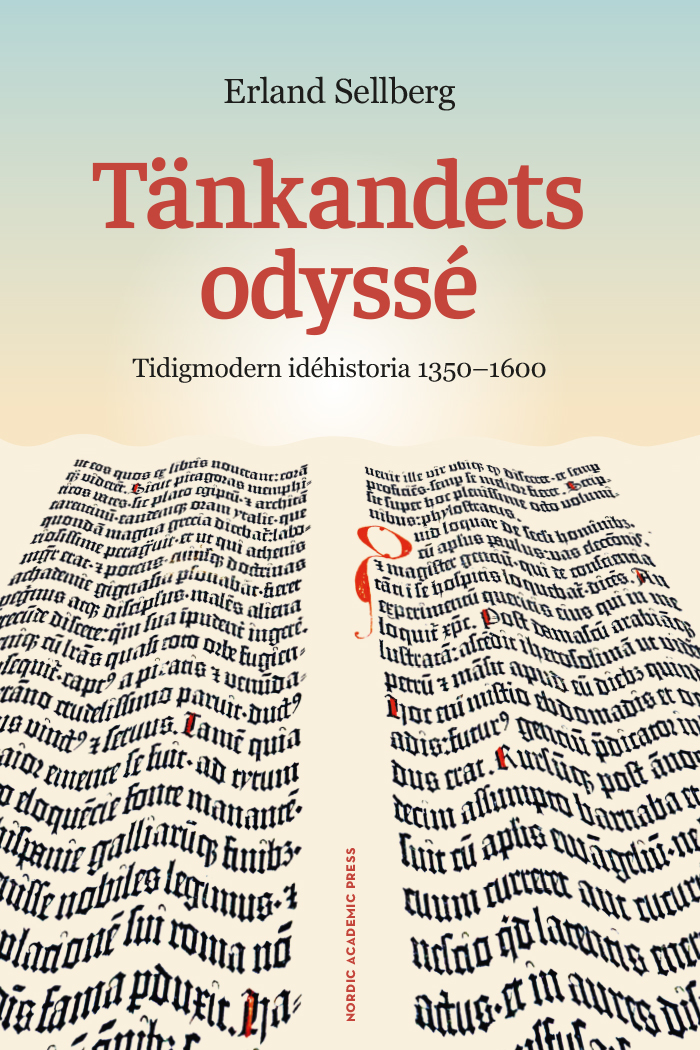 Tänkandets odyssé: tidigmodern idéhistoria 1350-1600