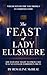 The Feast of Lady Ellsmere:...