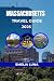 MASSACHUSETTS TRAVEL GUIDE ...