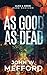 As Good as Dead by John W. Mefford
