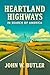 HEARTLAND HIGHWAYS: IN SEARCH OF AMERICA