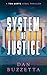 System of Justice: A Legal ...