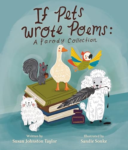 If Pets Wrote Poems: A Parody Collection (Hardcover)