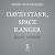 David Starr, Space Ranger by Isaac Asimov David Starr, Space Ranger by Isaac Asimov