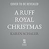 A Ruff Royal Chri...