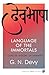 Language of the Immortals: A Concise History of Sanskrit