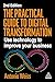 The Practical Guide to Digi...