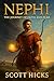 Nephi: A Vivid Historical Thriller Based on the Life and Trials of Nephi in the Book of Mormon (Chronicles of Zion)