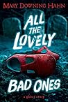 All the Lovely Bad Ones by Mary Downing Hahn