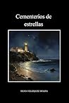 Cementerios de estrellas (Spanish Edition)