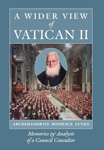 A Wider View of Vatican II: Memories and Analysis of a Council Consultor (Hardcover)