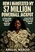 How I Manifested My $7 Million Powerball Jackpot : A True Story of Alignment, Faith & Quantum Reality