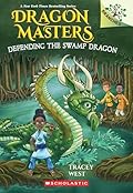 Defending the Swamp Dragon: A Branches Book