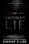 The Obedient Lie:...