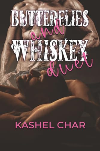 Butterflies and Whiskey Duet (Paperback)