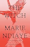 The Witch by Marie NDiaye
