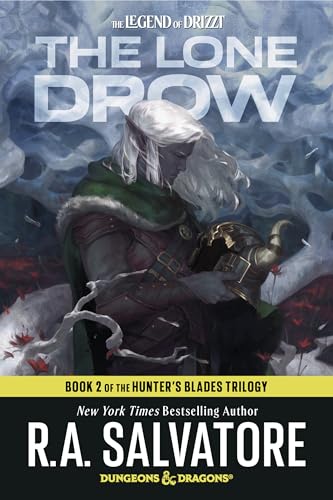 The Lone Drow: Dungeons & Dragons: Book 2 of the Hunter's Blades Trilogy (The Legend of Drizzt)