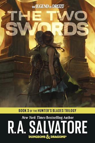 The Two Swords: Dungeons & Dragons: Book 3 of the Hunter's Blades Trilogy (The Legend of Drizzt)