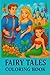 FAIRY TALES COLORING BOOK by Alexandra Chiriac