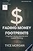 Fading Money Footprints: Fo...