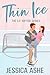 Thin Ice (An Enemies to Lovers Hockey Romance) (The S.F. Riptide Series Book 1)