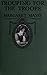 Trouping for the Troops by Margaret   Mayo