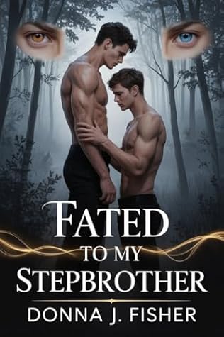 FATED TO MY STEPBROTHER: MM SHIFTER PARANORMAL ROMANCE