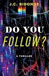 Do You Follow?
