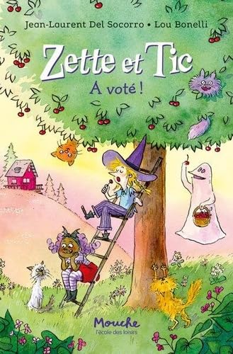 Zette et Tic: A voté ! (Paperback)