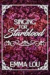 Singing For Starblood