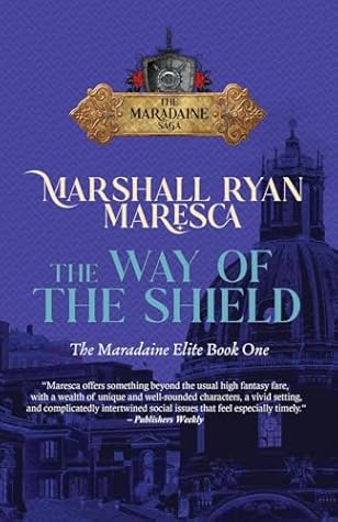 The Way of the Shield (Maradaine Saga: Maradaine Elite)