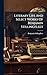 Literary Life And Select Wo...