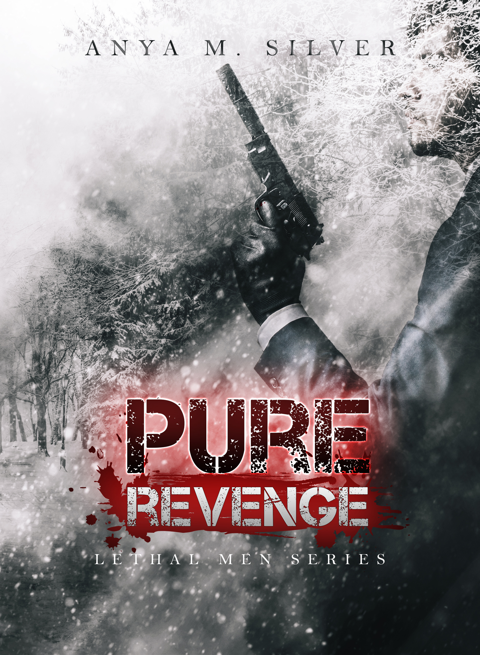 Pure Revenge (Lethal Men, #1)