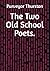The Two Old School Poets.