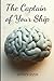 The Captain of Your Ship: A...