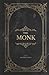 The Monk: The Full Unexpurg...