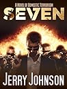 SEVEN: A Novel of Domestic Terrorism (Peterson files Book 2)