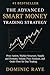 THE ADVANCED SMART MONEY TR...