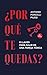 ¿Por qué te quedas?: 8 llav...