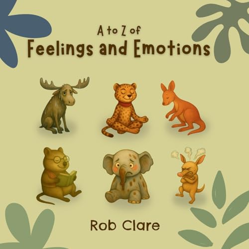 The A to Z Book of Feelings and Emotions (Paperback)